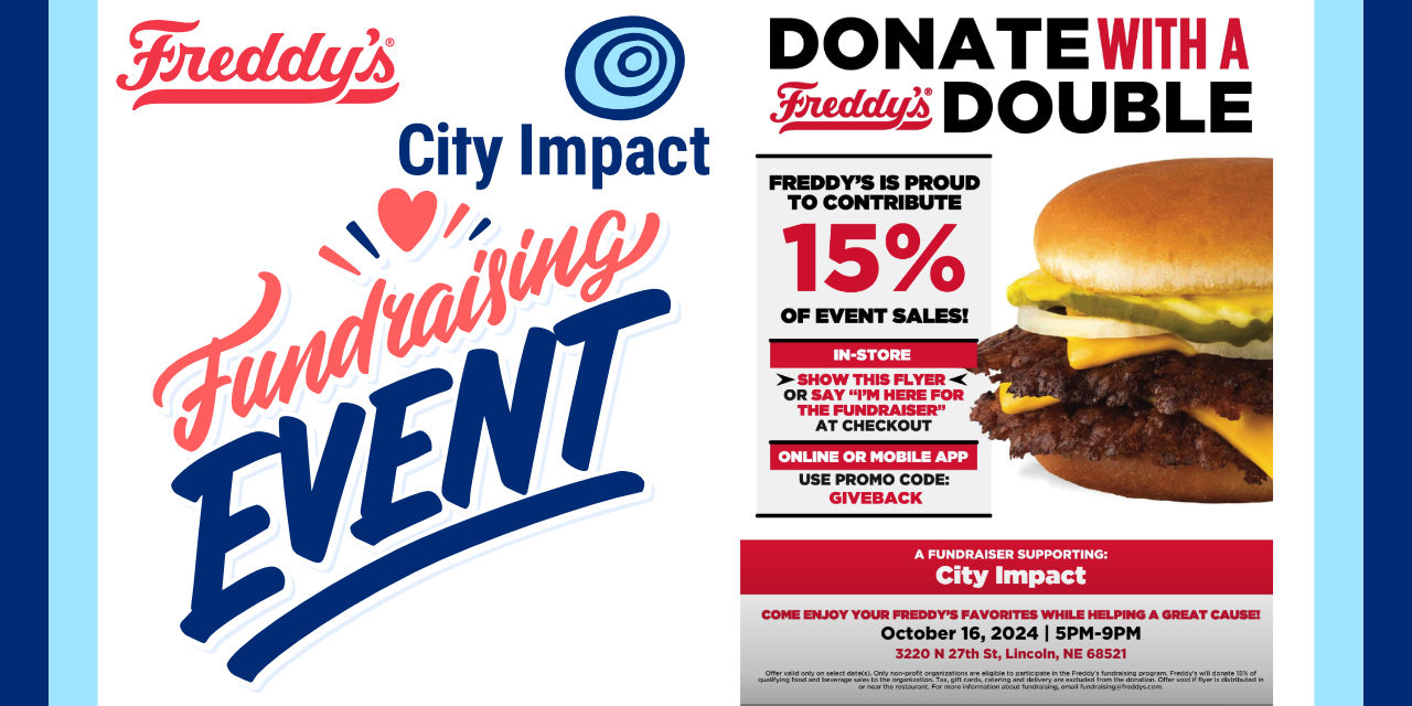 Freddy's City Impact Fundraising Event | Oct 16th 5:00-9:00 PM (CST)